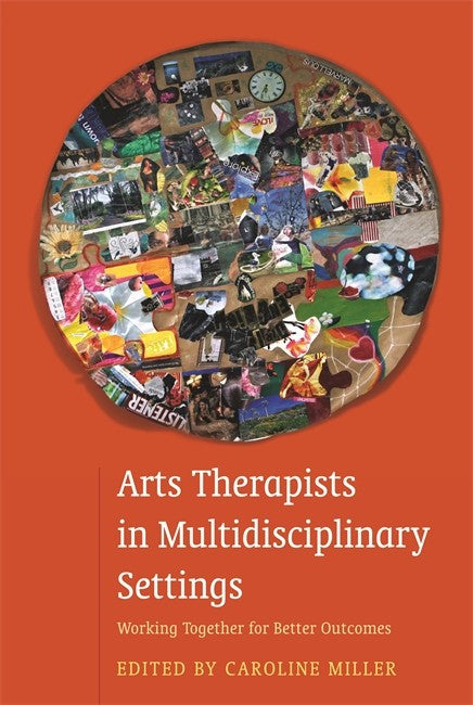 Arts Therapists in Multidisciplinary Settings cover