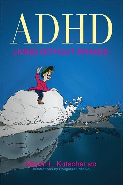 ADHD - Living without Brakes cover