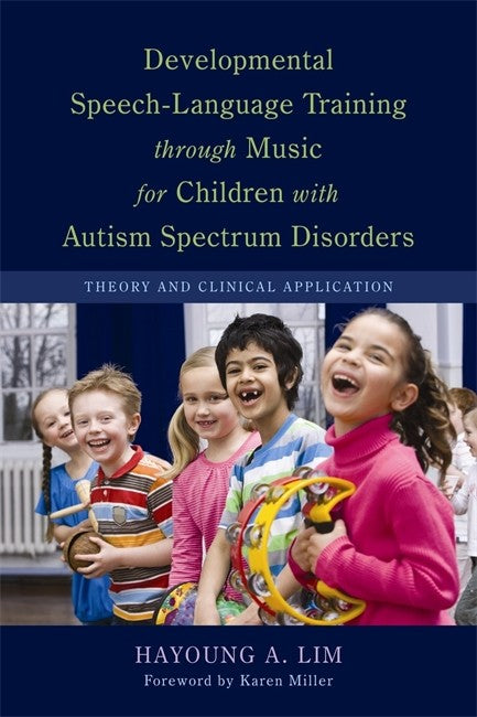 Developmental Speech-Language Training through Music for Children with Autism Spectrum Disorders cover