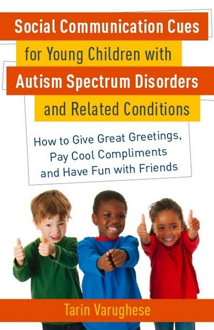Social Communication Cues for Young Children with Autism Spectrum Disorders and Related Conditions cover