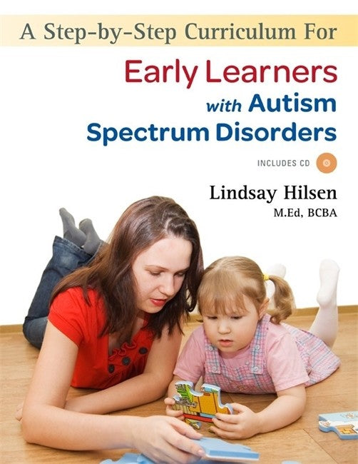 A Step-by-Step Curriculum for Early Learners with Autism Spectrum Disorders cover