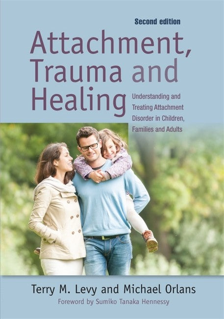Attachment, Trauma, and Healing cover