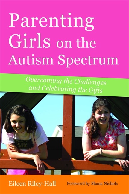 Parenting Girls on the Autism Spectrum cover