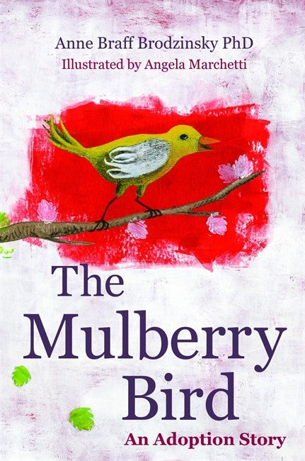 Mulberry Bird: An Adoption Story: