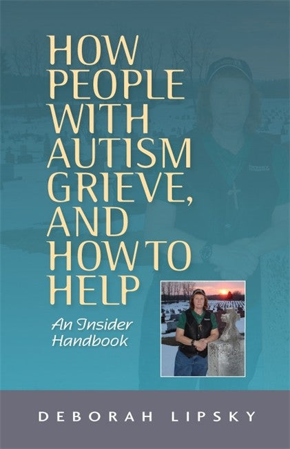 How People with Autism Grieve, and How to Help cover