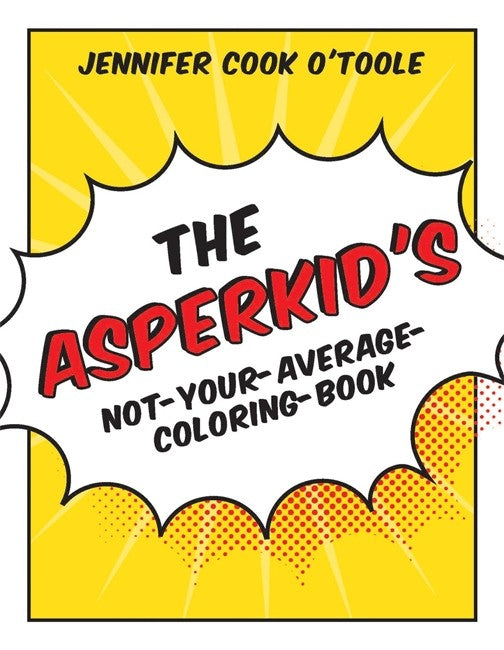 The Asperkid's Not-Your-Average-Coloring-Book cover