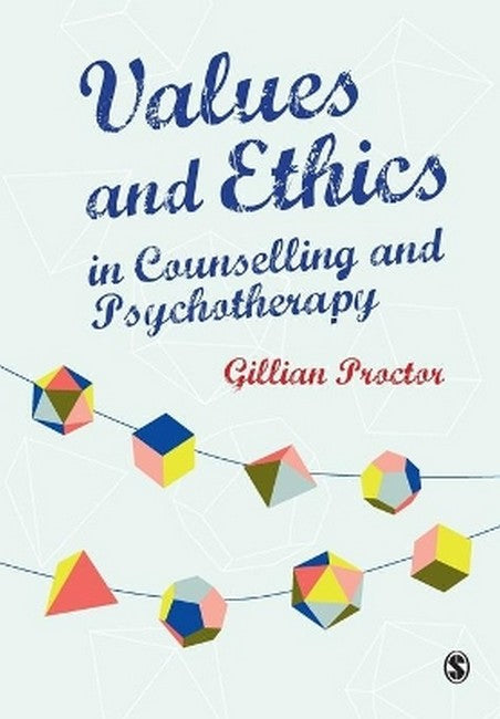 Values & Ethics in Counselling and Psychotherapy cover