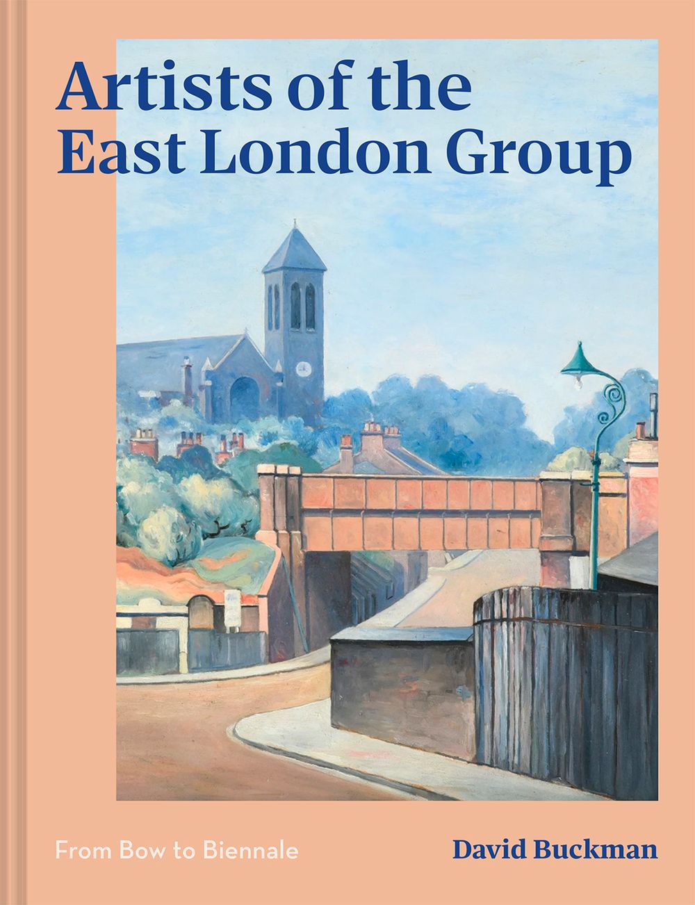 Artists Of The East London Group: From Bow to Biennale