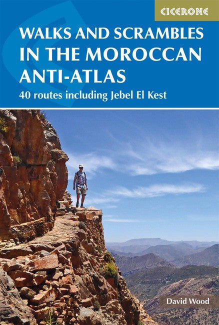 Walks and Scrambles in the Moroccan Anti-Atlas: