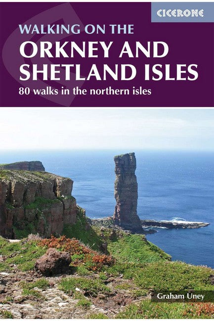 Walking on Orkney and Shetland Isles: 80 walks in the northern isles