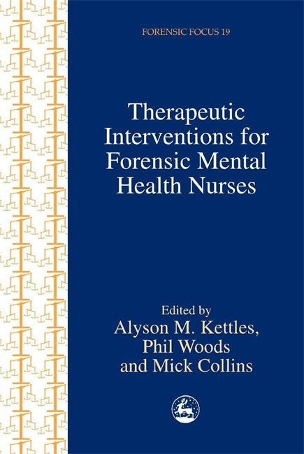 Therapeutic Interventions for Forensic Mental Health Nurses cover