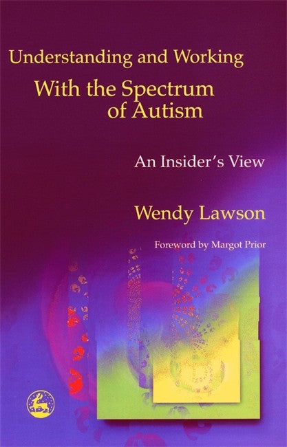 Understanding and Working with the Spectrum of Autism cover