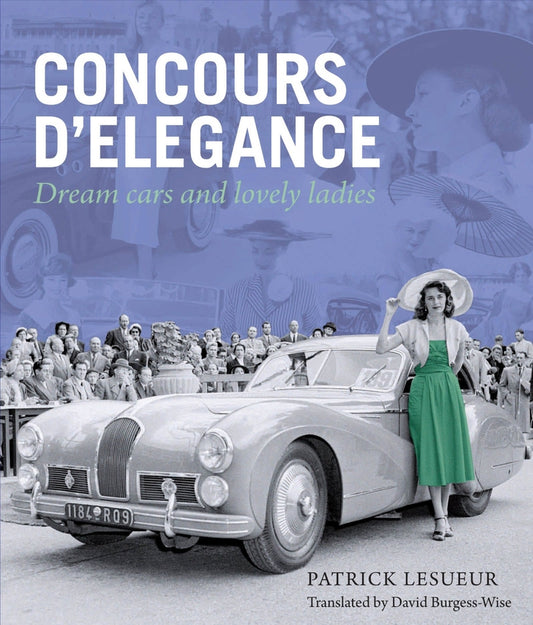 Concours d'Elegance: Dream Cars and Lovely Ladies cover