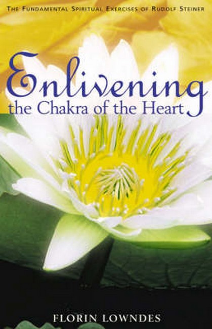 Enlivening the Chakra of the Heart cover