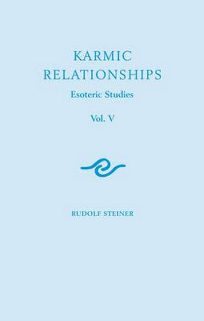 Karmic Relationships: Esoteric Studies cover
