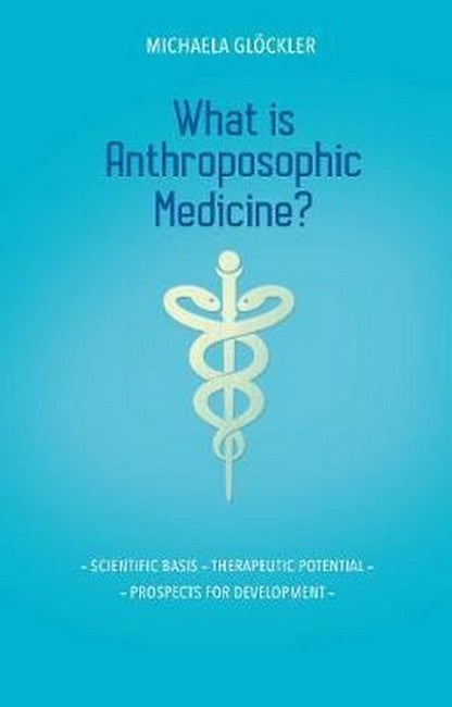 What is Anthroposophic Medicine? cover