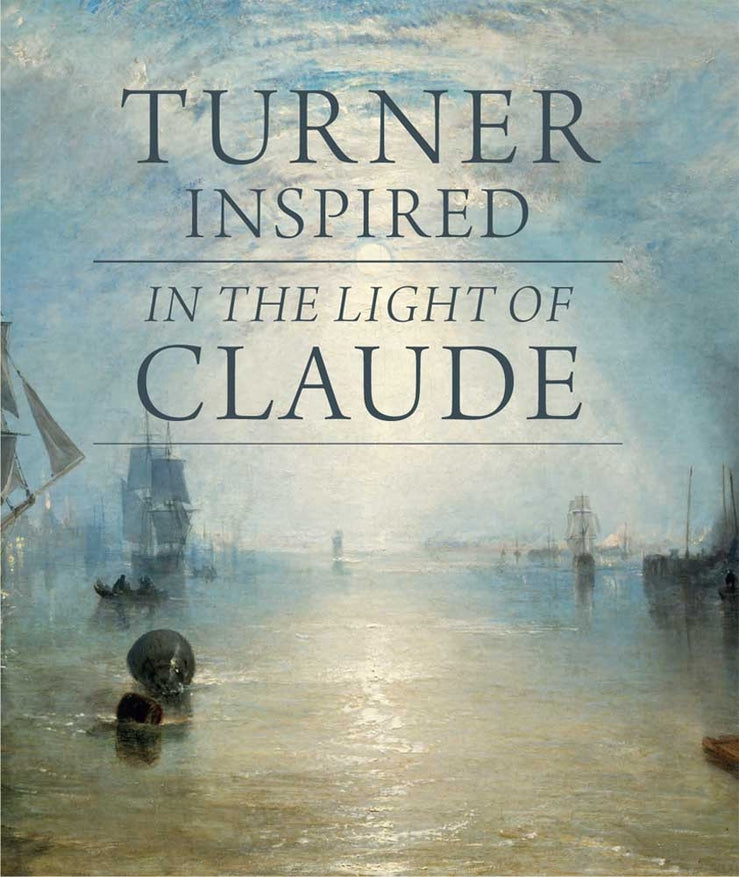 Turner Inspired: In the Light of Claude cover