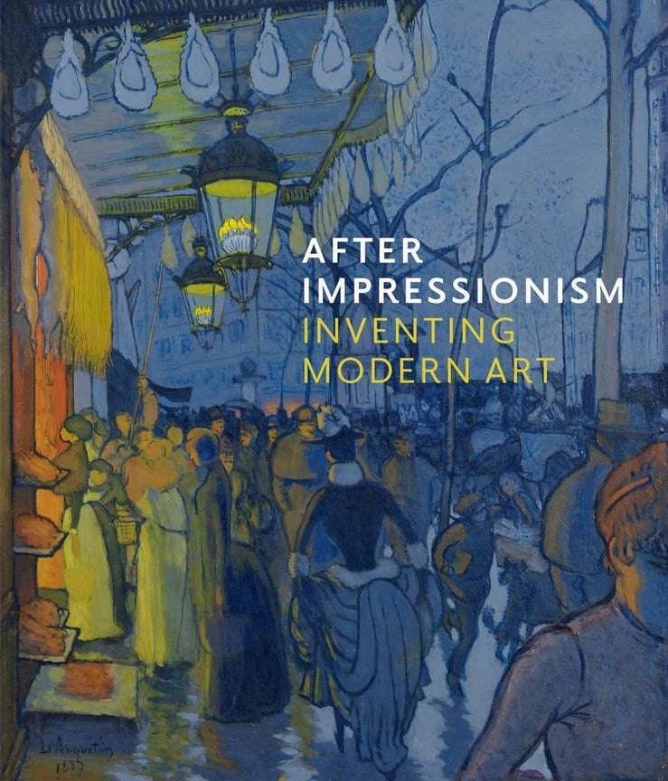 After Impressionism: Inventing Modern Art cover