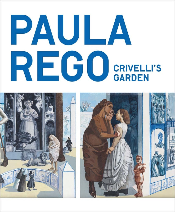 Paula Rego: Crivellis Garden cover
