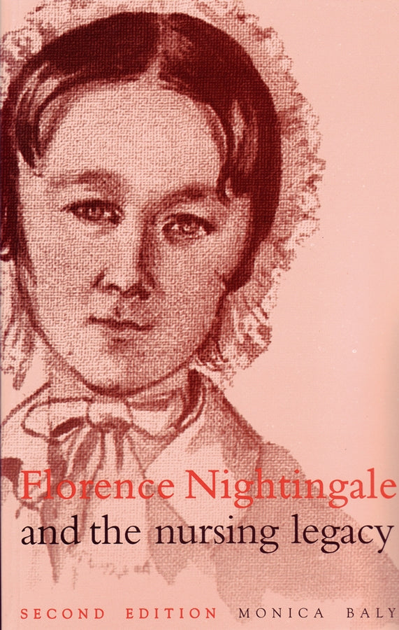 Florence Nightingale and the Nursing Legacy cover