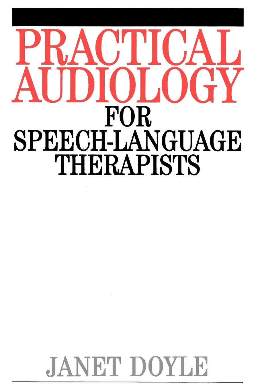 Practical Audiology for Speech and Language Therapy Work cover
