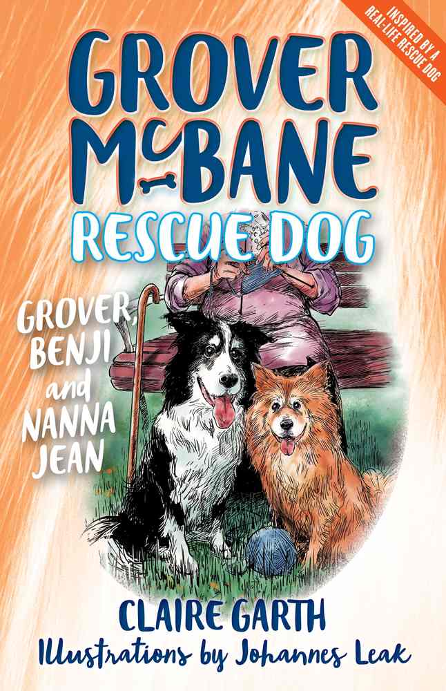 Grover McBane Rescue Dog: Grover, Benji and Nanna Jean (Book 3) book cover