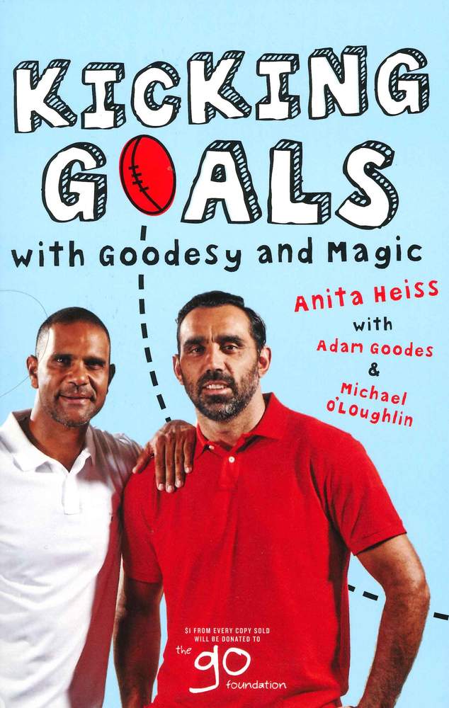 Kicking Goals with Goodesy and Magic book cover