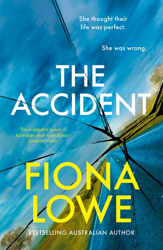 The Accident: Gripping, thought-provoking, a new mystery from a bestselling Australian author