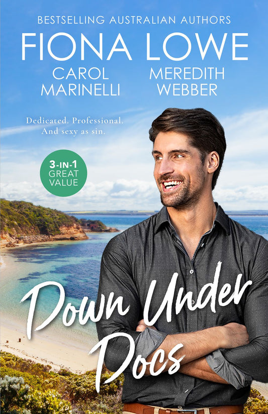 Down Under Docs/Unlocking Her Surgeon's Heart/The Consultant's Accidental Bride/The Italian Surgeon