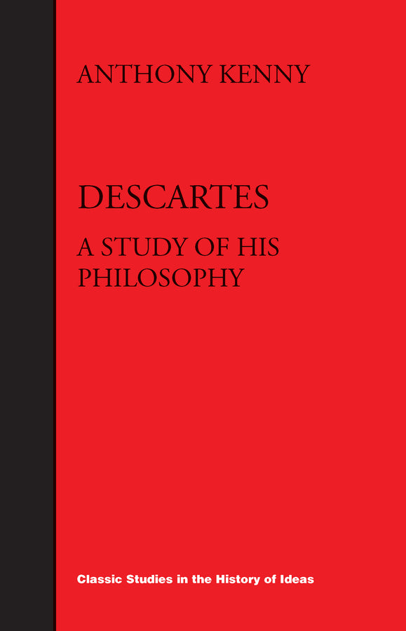 Descartes: A Study Of His Philosophy cover