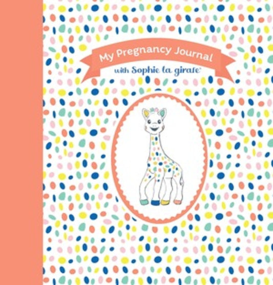 My Pregnancy Journal with Sophie la girafe cover
