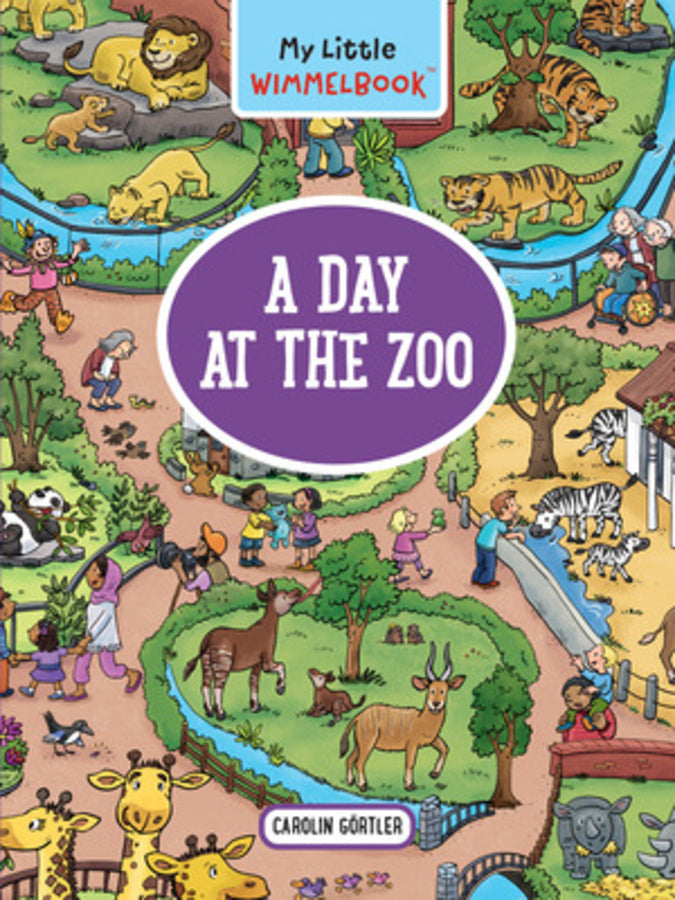 My Little Wimmelbook - A Day at the Zoo: A Look-and-Find Book cover