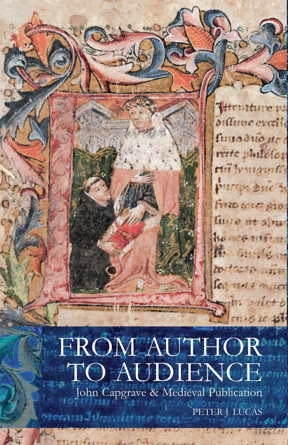 From Author to Audience: John Capgrave and Medieval Publication: John Capgrave and Medieval Publication cover