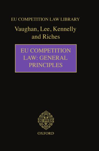 Eu Competition Law: General Principles book cover
