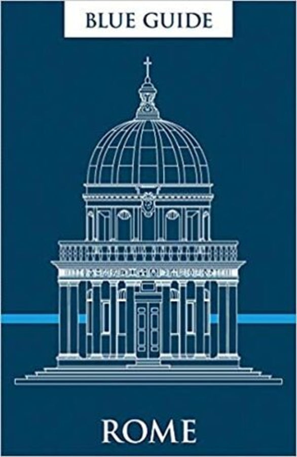 Blue Guide Rome (12th edition) (Blue Guides)