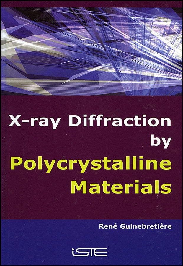 X-Ray Diffraction by Polycrystalline Materials cover