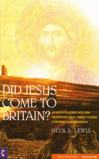 Did Jesus Come to Britain? cover