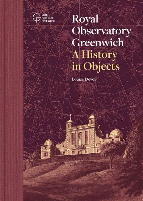 Royal Observatory Greenwich: A History in Objects cover
