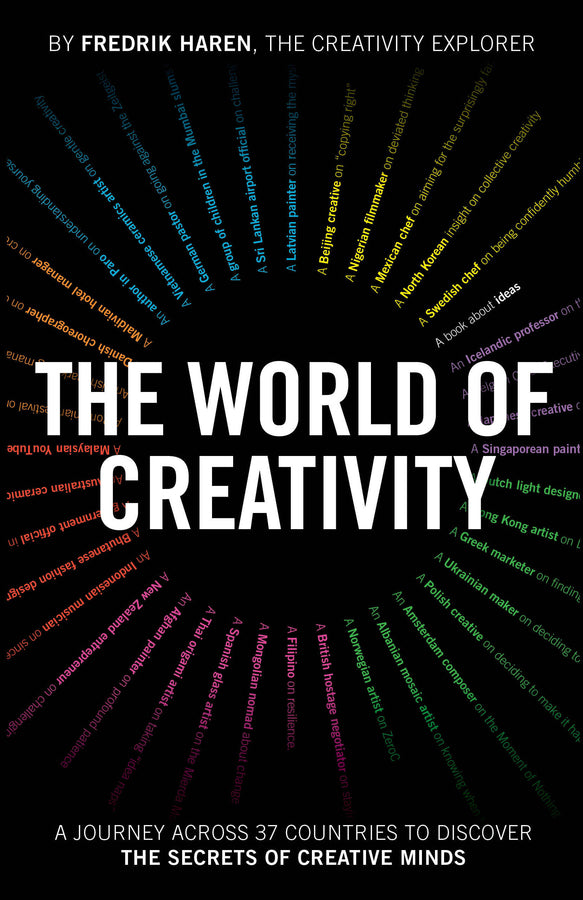 The World of Creativity: A Journey Across 37 Countries to Discover the Secrets of Creative Minds cover