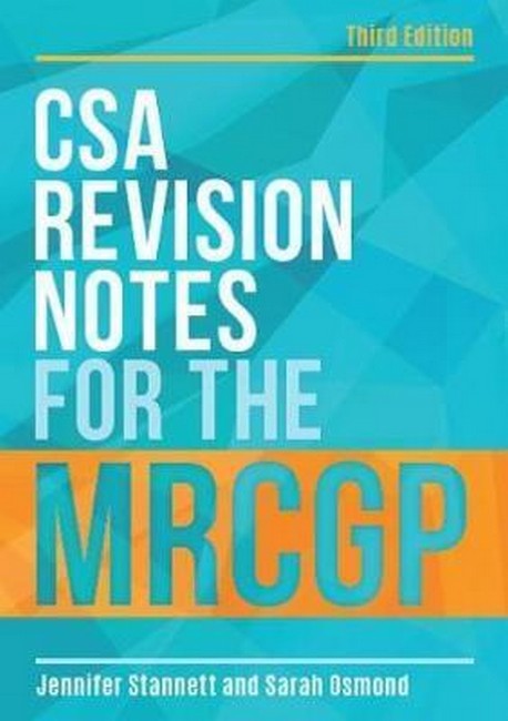 CSA Revision Notes for the MRCGP, third edition cover