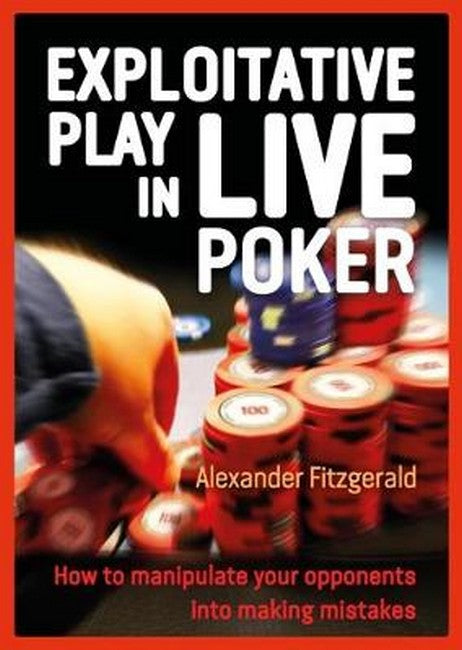 Exploitative Play in Live Poker cover