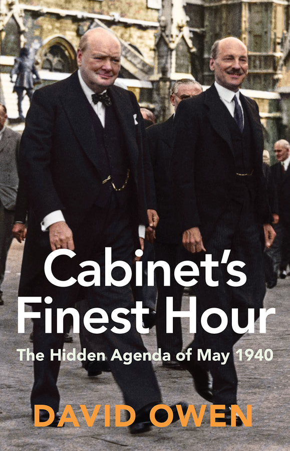 Cabinet's Finest Hour: The Hidden Agenda of May 1940 cover