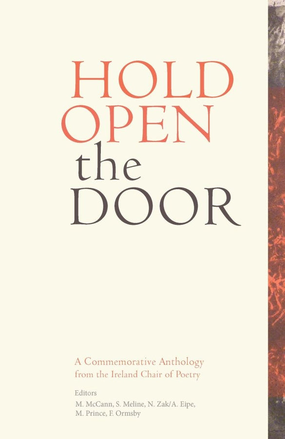 Hold Open the Door: The Ireland Chair of Poetry Commemorative Anthology cover
