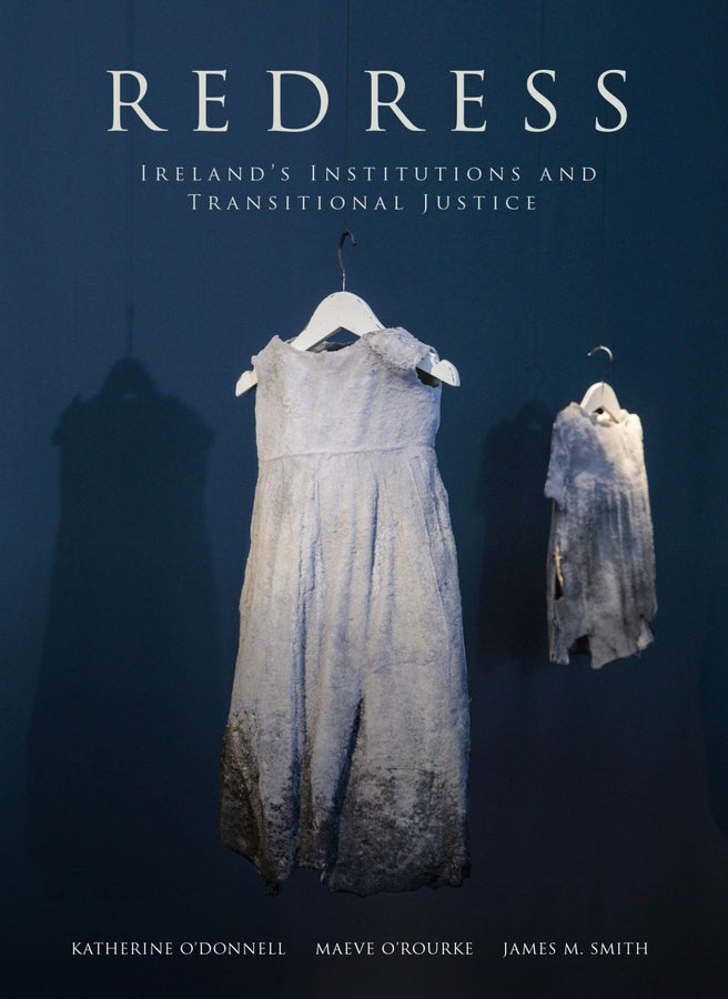 REDRESS: Irelands Institutions and Transitional Justice cover