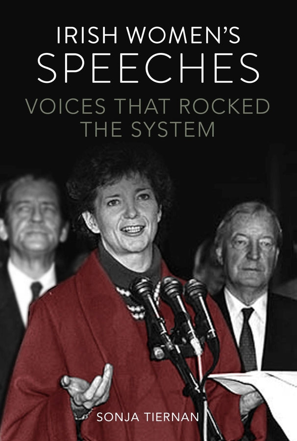 Irish Women's Speeches: Voices That Rocked the System cover