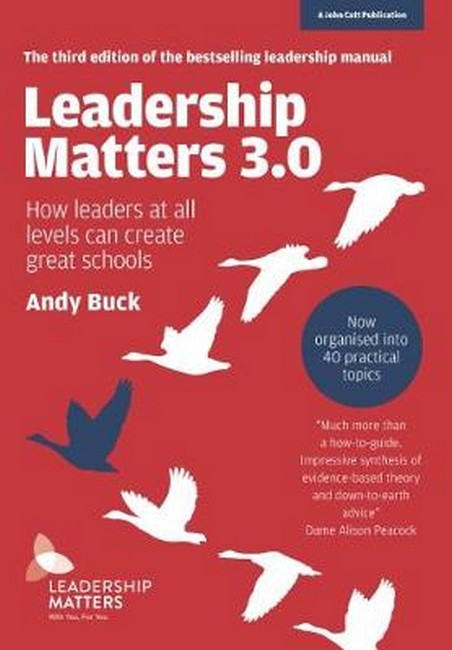 Leadership Matters 3.0: How Leaders At All Levels Can Create Great Schools cover