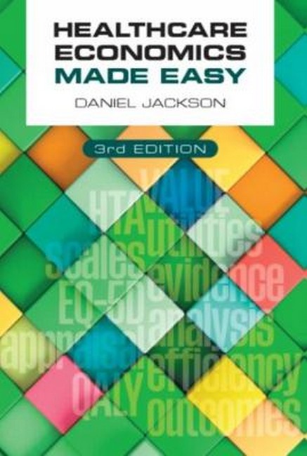 Healthcare Economics Made Easy, third edition cover
