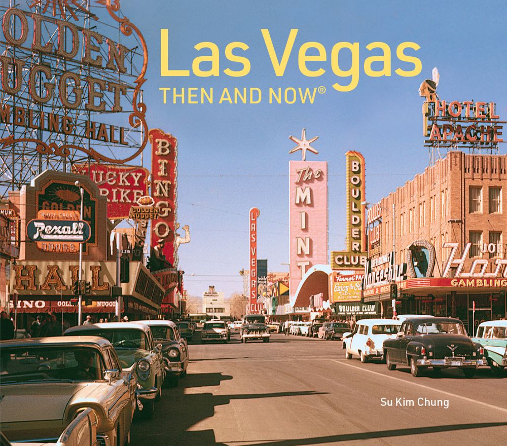 Las Vegas Then And Now [Version 5]