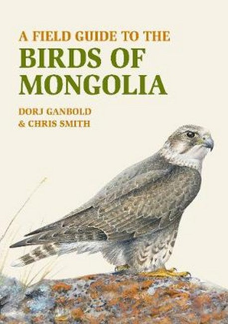 A Field Guide to the Birds of Mongolia cover
