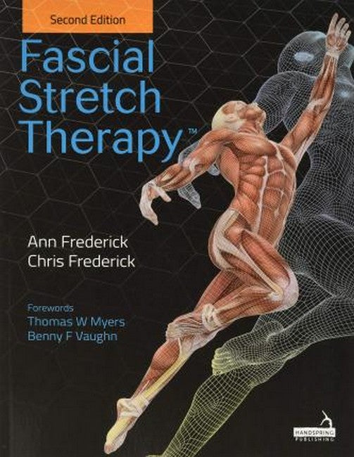 Fascial Stretch Therapy - Second Edition cover